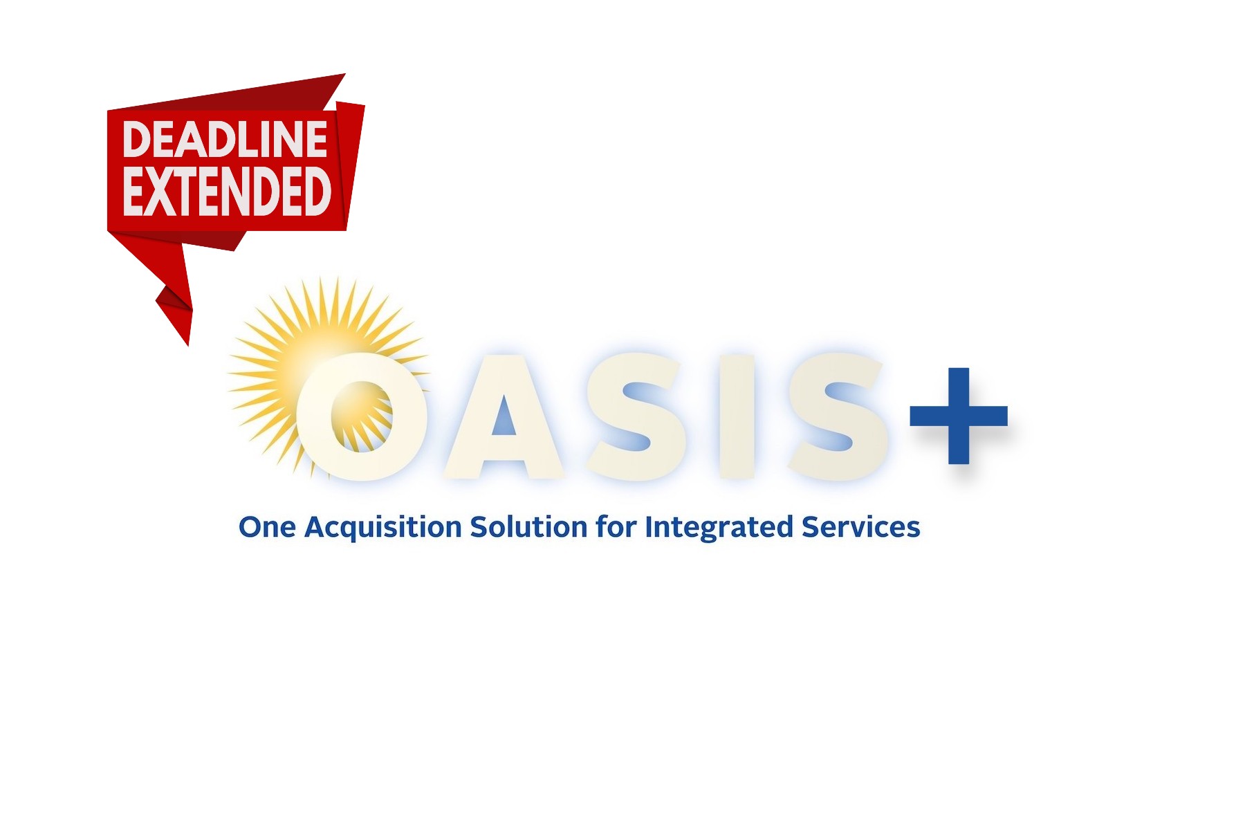 DEADLINE EXTENDED: OASIS+ Deadline Extended to October 20